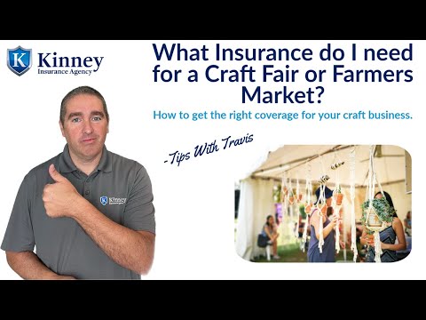 What insurance do I need for a craft fair or farmers market?
